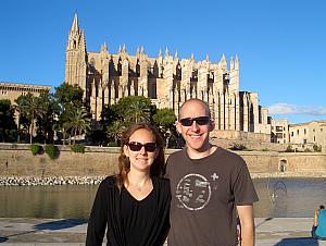 Kelly and Jay in front of the Cathedral of Santa Maria of Palma